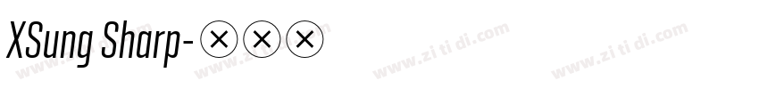 XSung Sharp字体转换
